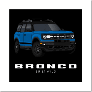 Bronco Cars Built Wild Posters and Art